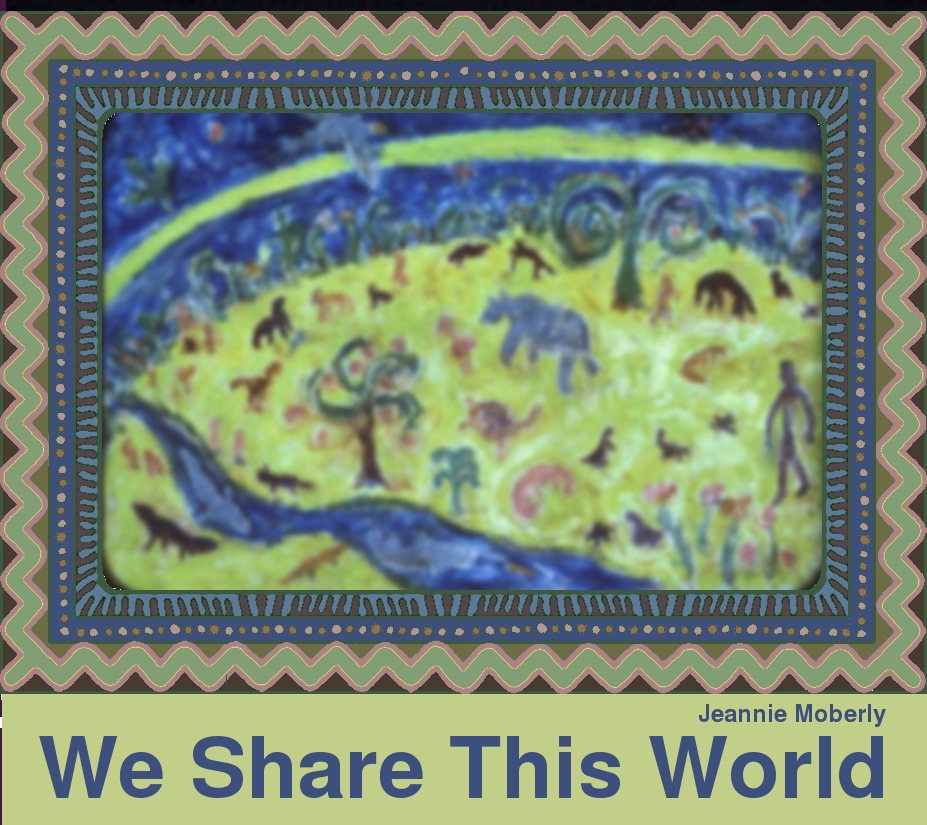 We Share This World: Animal rights picture book - cover page